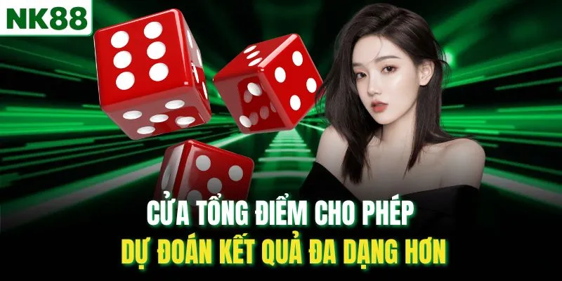 Cửa tổng điểm cho phép dự đoán kết quả đa dạng hơn